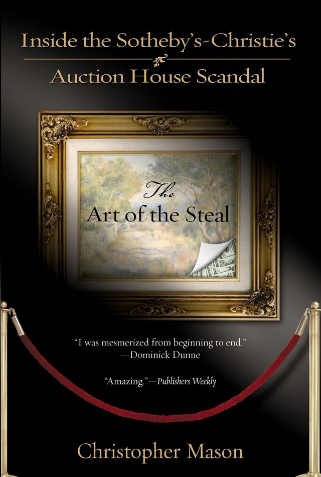 Christopher Mason, The Art of the Steal: Inside the Sotheby's-Christie's auction house scandal, 2004.